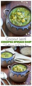 Creamy Coconut Lentil Chickpea Spinach Soup