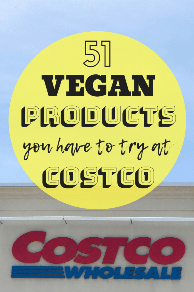 A list of 51 vegan products that you have to try at Costco! 