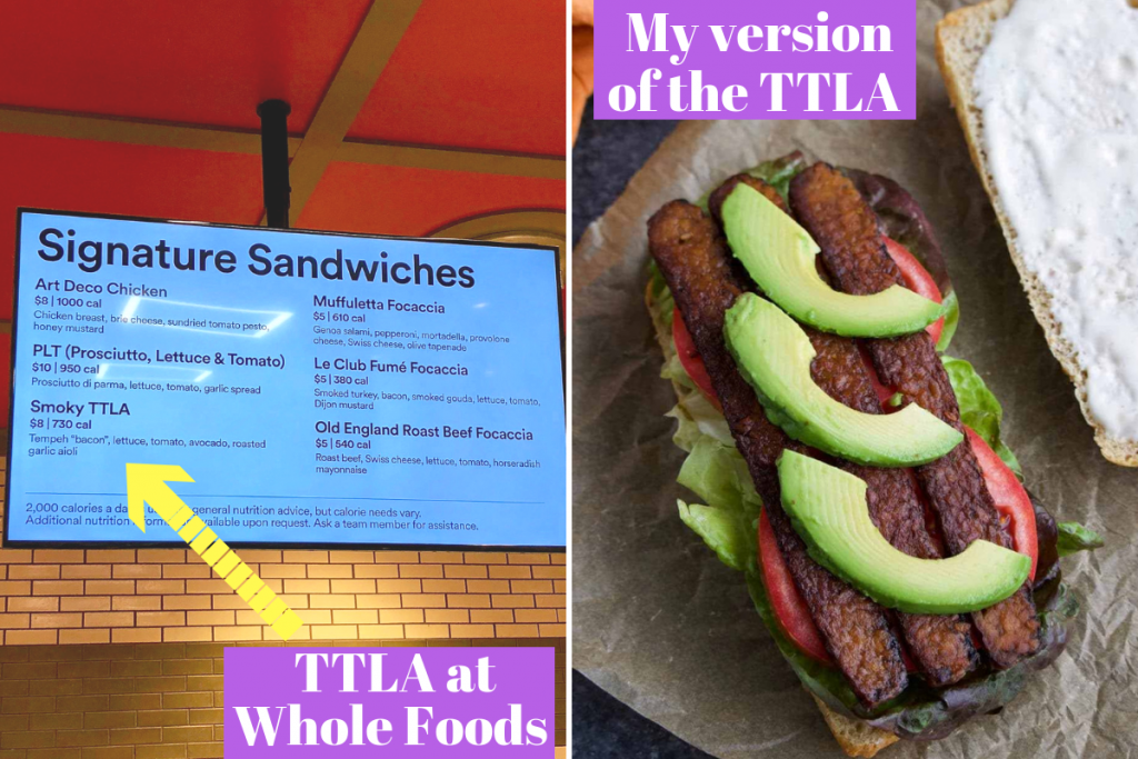 A picture of the TTLA Whole Foods vegan sandwich and the sign in the deli. 