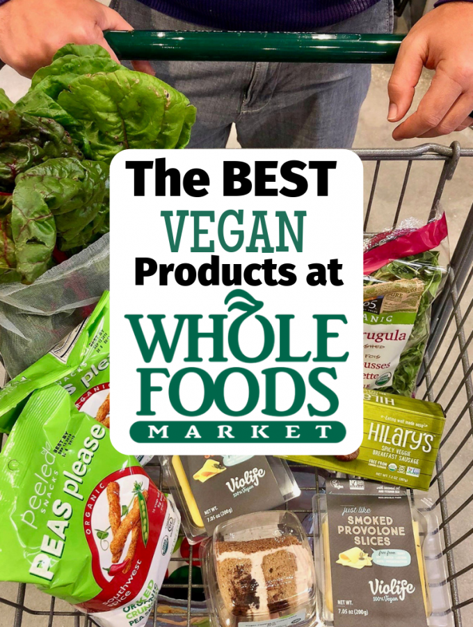 Best Whole Foods Vegan Products!