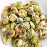 Roasted brussel sprouts with garlic and parmesan
