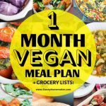 1 Month Vegan Meal Plan + Printable Vegan Grocery List PDF