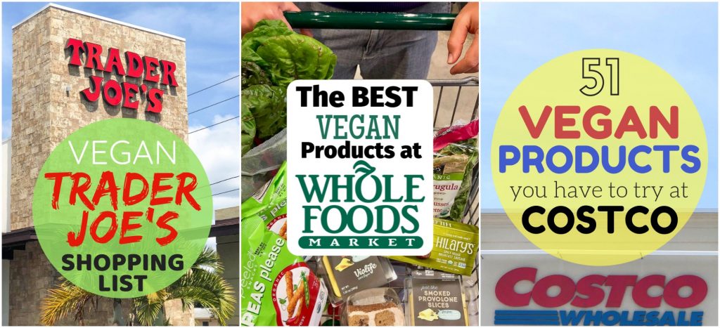 A photo collage showing pictures of veganism grocery lists for Trader Joe's, Whole Foods, and Costco.